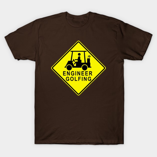 Engineer Golfing with Golf Cart MUTCD W11-11 Sign T-Shirt by HipsterSketch